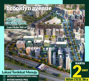 Kavling Komersial Brooklyn Avenue PIK 2