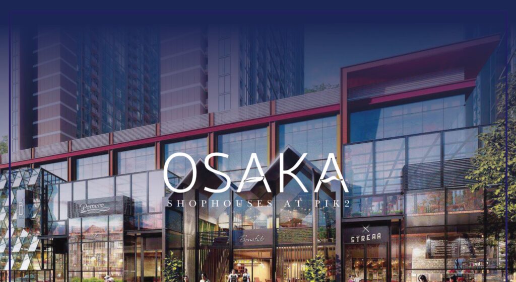 RUKAN OSAKA PIK2 42 Rukan Tipe Osaka PIK2