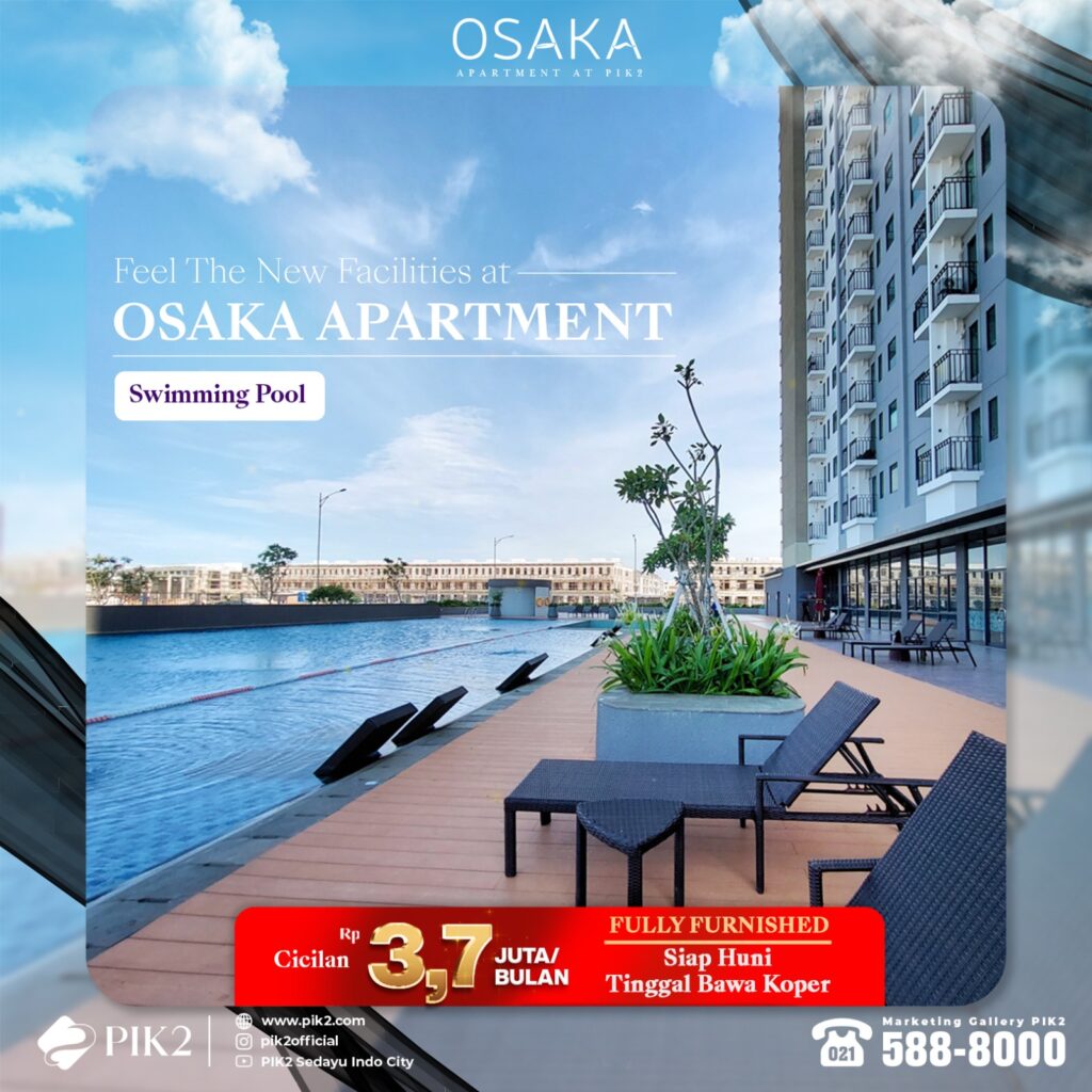 OSAKA APARTMENT PIK2 20250502-03