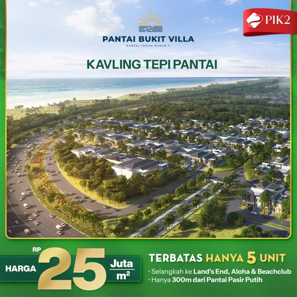PANTAI BUKIT VILLA PIK2