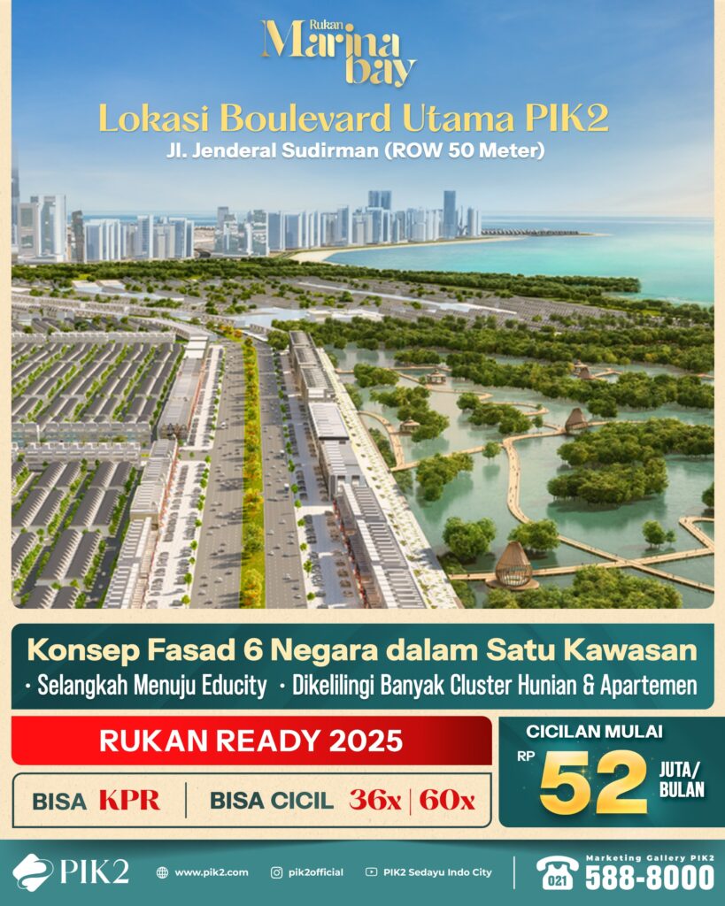 RUKAN MARINA BAY PIK2 20250614