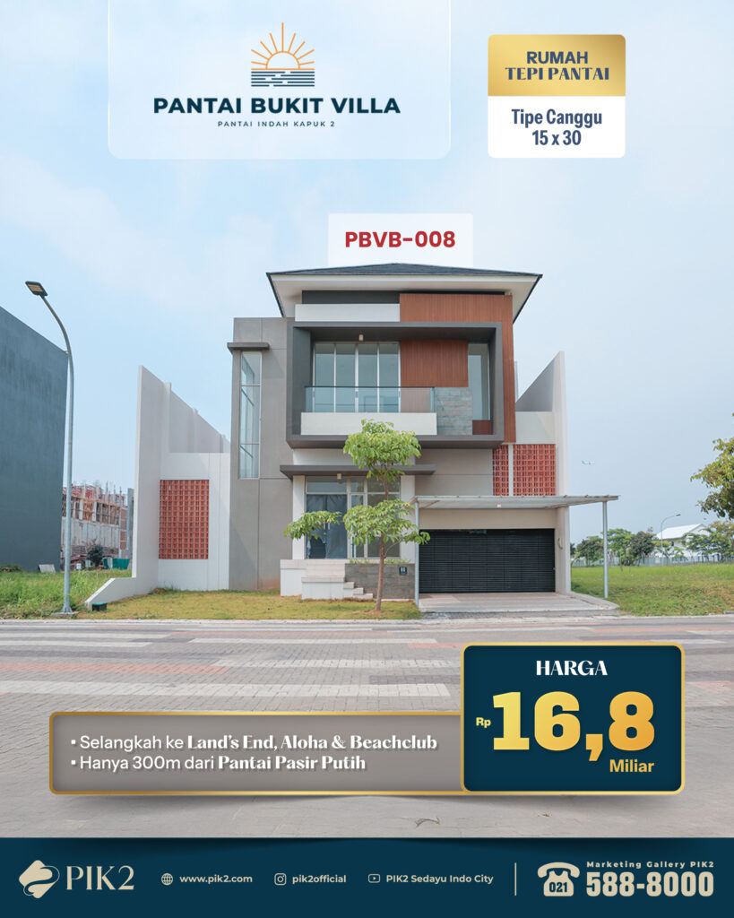 PANTAI BUKIT VILLA PIK2 20250731