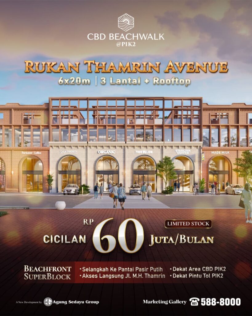 RUKAN THAMRIN CBD Beachwalk PIK2
