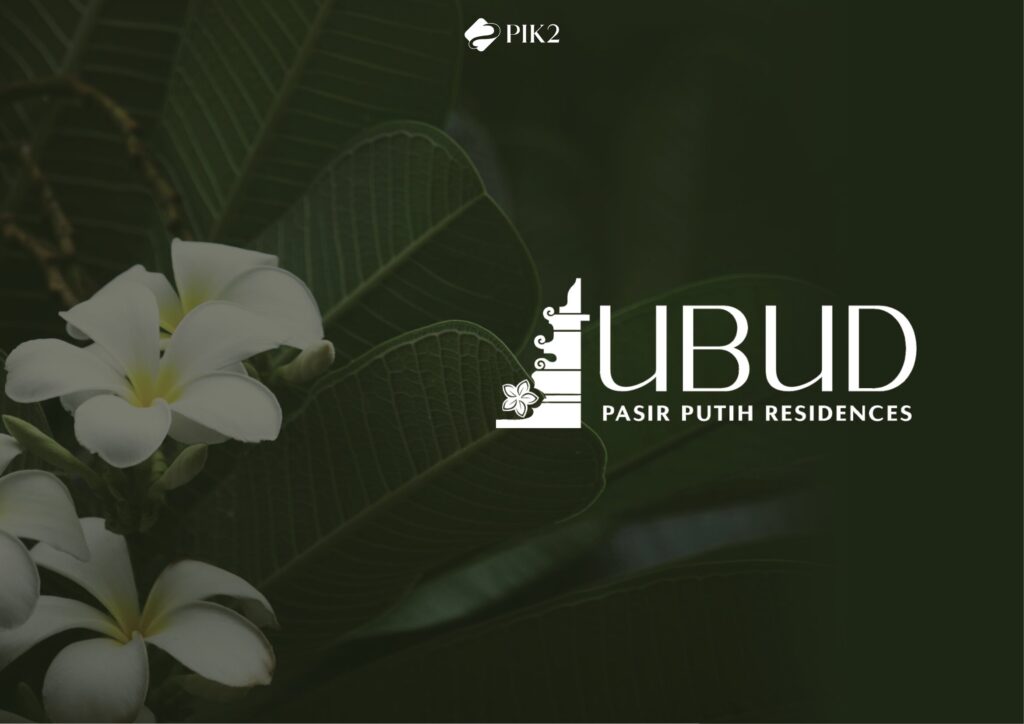 UBUD PASIR PUTIH RESIDENCES PIK2