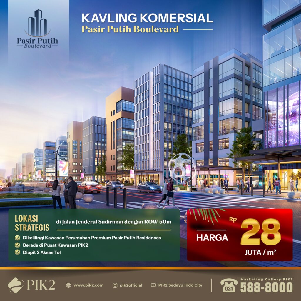 KAVLING KOMERSIAL PASIR PUTIH BOULEVARD PIK2 20260515 03