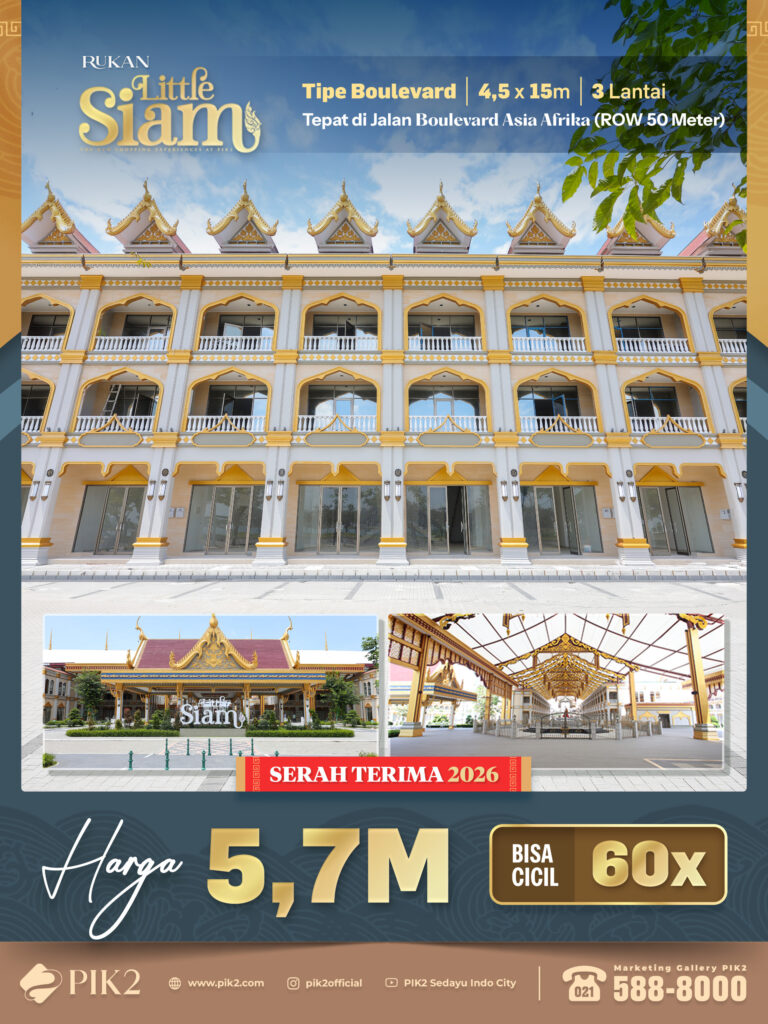 RUKAN LITTLE SIAM PIK2 20260518