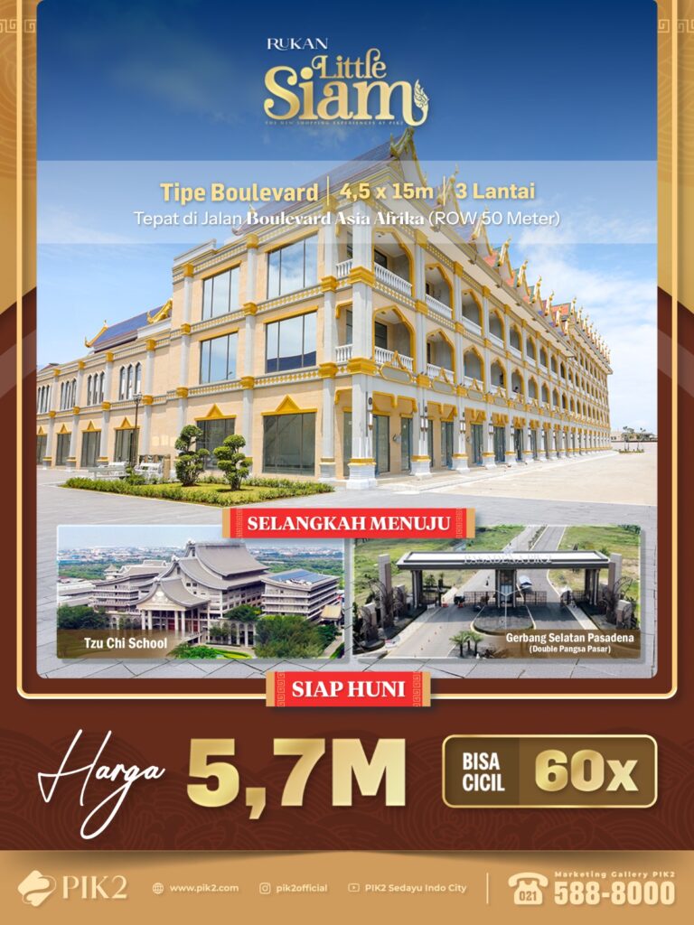 RUKAN LITTLE SIAM PIK2 20261024 01