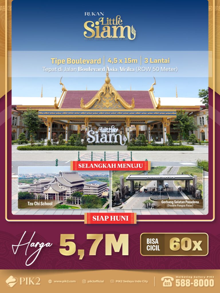 RUKAN LITTLE SIAM PIK2 20261024 03